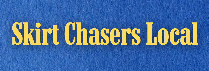 Skirt Chasers Local Banner